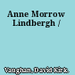 Anne Morrow Lindbergh /