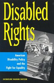 Disabled rights : American disability policy and the fight for equality /