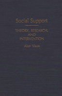 Social support : theory, research, and intervention /