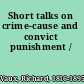 Short talks on crime-cause and convict punishment /