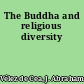 The Buddha and religious diversity