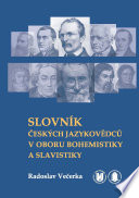 Slovník ceských jazykovedcu v oboru bohemistiky a slavistiky /