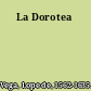 La Dorotea