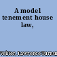 A model tenement house law,