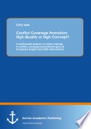 Conflict coverage promotion : high quality or high concept? a multimodal analysis of claims-making in conflict coverage promotional spots of Al Jazeera english and CNN international /