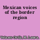 Mexican voices of the border region