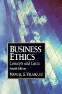 Business ethics : concepts and cases /