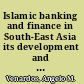 Islamic banking and finance in South-East Asia its development and future /