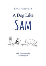 A dog like Sam /