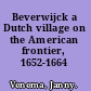 Beverwijck a Dutch village on the American frontier, 1652-1664 /