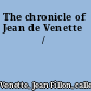 The chronicle of Jean de Venette /