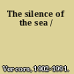 The silence of the sea /