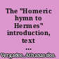 The "Homeric hymn to Hermes" introduction, text and commentary /