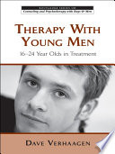 Therapy with young men 16-24 year olds in treatment /