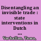 Disentangling an invisible trade : state interventions in Dutch and Dutch-Curacaoan single-mother families /