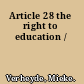 Article 28 the right to education /