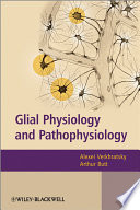 Glial physiology and pathophysiology