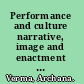 Performance and culture narrative, image and enactment in India /