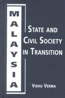 Malaysia, state and civil society in transition /