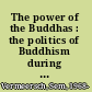 The power of the Buddhas : the politics of Buddhism during the Kory¿ѣ dynasty (918-1392) /