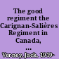 The good regiment the Carignan-Salières Regiment in Canada, 1665-1668 /