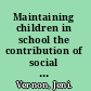 Maintaining children in school the contribution of social services departments /