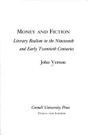Money and fiction : literary realism in the nineteenth and early twentieth centuries /