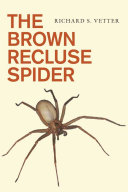 The brown recluse spider /