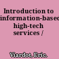 Introduction to information-based high-tech services /