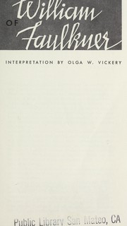 The novels of William Faulkner : a critical interpretation /