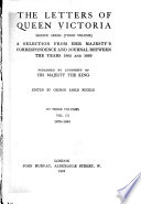 The letters of Queen Victoria. : Second series. A selection from Her Majesty's correspondence and journal between the years 1862 and 1878 /