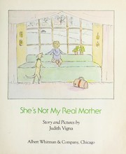 She's not my real mother /