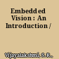 Embedded Vision : An Introduction /