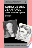 Carlyle and Jean Paul their spiritual optics /