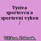 Vyziva sportovcu a sportovni vykon /