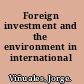 Foreign investment and the environment in international law