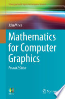 Mathematics for computer graphics /