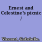 Ernest and Celestine's picnic /