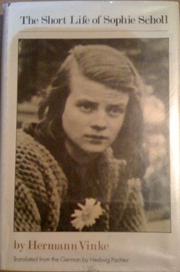 The short life of Sophie Scholl /