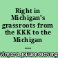 Right in Michigan's grassroots from the KKK to the Michigan militia /