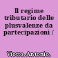 Il regime tributario delle plusvalenze da partecipazioni /