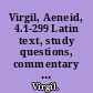 Virgil, Aeneid, 4.1-299 Latin text, study questions, commentary and interpretative essays /