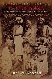 The Pariah problem : caste, religion, and the social in modern India /