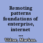 Remoting patterns foundations of enterprise, internet and realtime distributed object middleware /