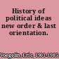 History of political ideas new order & last orientation.