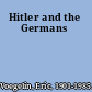 Hitler and the Germans