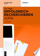 Erfolgreich recherchieren - Jura /