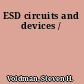 ESD circuits and devices /