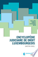 Encyclopédie judiciaire de droit luxembourgeois /