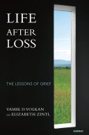 Life after loss : the lessons of grief /